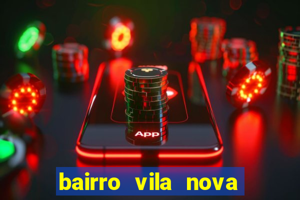 bairro vila nova campo grande rj